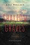 Kali Wallace: Shallow Graves, Buch