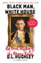 D. L. Hughley: Black Man, White House, Buch