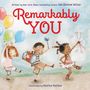 Pat Zietlow Miller: Remarkably You, Buch