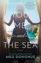 Meg Donohue: You, Me, and the Sea, Buch