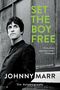 Johnny Marr: Set the Boy Free, Buch