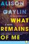 Alison Gaylin: What Remains of Me LP, Buch