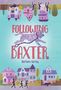 Barbara Kerley: Following Baxter, Buch