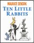 MAURICE SENDAK, TEN LITTLE RABBITS. Illustration: Ein Mann in Frack dirigiert Kaninchen, eines steht auf seinem Kopf., Buch