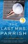 Liv Constantine: The Last Mrs. Parrish, Buch