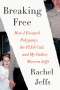 Rachel Jeffs: Breaking Free, Buch