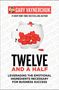 Gary Vaynerchuk: Twelve and a Half, Buch