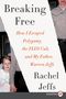 Rachel Jeffs: Breaking Free, Buch
