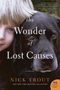 Nick Trout: The Wonder of Lost Causes, Buch