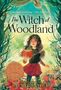 Laurel Snyder: The Witch of Woodland, Buch