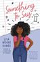 Lisa Moore Ramée: Something to Say, Buch