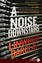 Linwood Barclay: Noise Downstairs LP, A, Buch