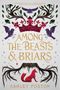 Ashley Poston: Among the Beasts & Briars, Buch