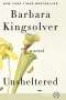 Barbara Kingsolver: Unsheltered LP, Buch