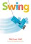 Michael Hall: Swing, Buch