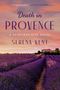 Serena Kent: Death in Provence, Buch