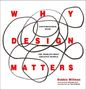 Debbie Millman: Why Design Matters, Buch