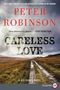 Peter Robinson: Careless Love, Buch