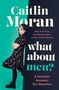 Caitlin Moran: What about Men?, Buch