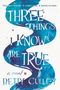 Betty Culley: Three Things I Know Are True, Buch