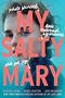 Große Schrift sagt „MY SALTY MARY“. Texte: „pirate princess“, „little mermaid, big dreams“, „she's got legs!“. Mädchenblick, blaues Hemd.