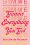 Iva-Marie Palmer: Gimme Everything You Got, Buch