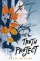 Dante Medema: Truth Project, The, Buch