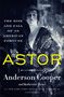 Anderson Cooper: Astor, Buch