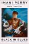 Imani Perry: Black in Blues, Buch