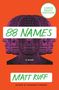 Matt Ruff: 88 Names, Buch