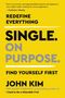 John Kim: Single on Purpose, Buch