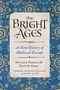 Matthew Gabriele: The Bright Ages, Buch