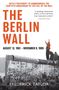 Frederick Taylor: Berlin Wall, The, Buch