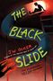 J W Ocker: The Black Slide, Buch