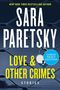 Sara Paretsky: Love & Other Crimes LP, Buch, Buch