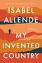 Isabel Allende: My Invented Country, Buch