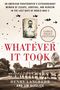 Henry Langrehr: Whatever It Took: An American Paratrooper's Extraordinary Memoir of Escape, Survival, and Heroism in the Last Days of World War II, Buch