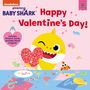 Pinkfong: Baby Shark: Happy Valentine's Day!: Includes Stickers, Cards, and Baby Shark Origami!, Buch