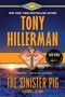 Tony Hillerman: The Sinister Pig, Buch, Buch
