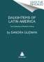 Sandra Guzman: Daughters of Latin America, Buch