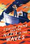 L M Elliott: Louisa June and the Nazis in the Waves, Buch