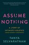 Tanya Selvaratnam: Assume Nothing, Buch