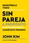 John Kim: Single On Purpose \ Sin pareja a propósito (Spanish edition), Buch, Buch