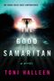 Toni Halleen: The Good Samaritan, Buch