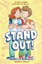 Text: „TO MAKE A CHANGE, SOMETIMES YOU HAVE TO… STAND OUT! REBECCA BURGESS CREATOR OF SPEAK UP!“ Illustration von zwei Personen.