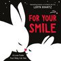 Loryn Brantz: For Your Smile, Buch