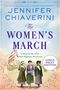 Jennifer Chiaverini: The Women's March: A Novel of the 1913 Woman Suffrage Procession, Buch