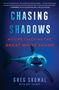 Greg Skomal: Chasing Shadows, Buch