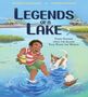 Text: "Legends of a Lake" und "Three Stories from the Island That Paves the World". Kind spielt mit Hund am See., Buch