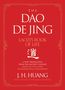 J H Huang: The Dao De Jing, Buch